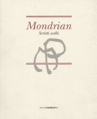 Mondrian. Scritti scelti