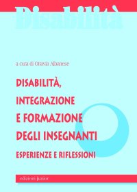 Disabilità, integrazione e formazione degli insegnanti