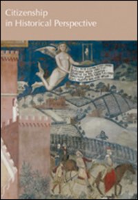 Citizenship in Historical Perspective Citizenship in Historical Perspective