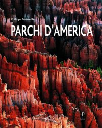 Parchi d'America. I santuari del tempo