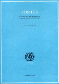 Fontes. Rivista di Filologia, Iconografia e Storia della Tradizione Classica. Anno IV-V. Numero 7-10. 2001-2002