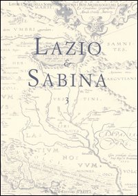 Lazio e Sabina. . Vol. 3