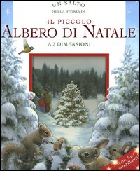 Un salto nella storia di «Il piccolo albero di Natale». Libro 3D