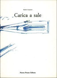 Manlio Caropreso. Carica a sale