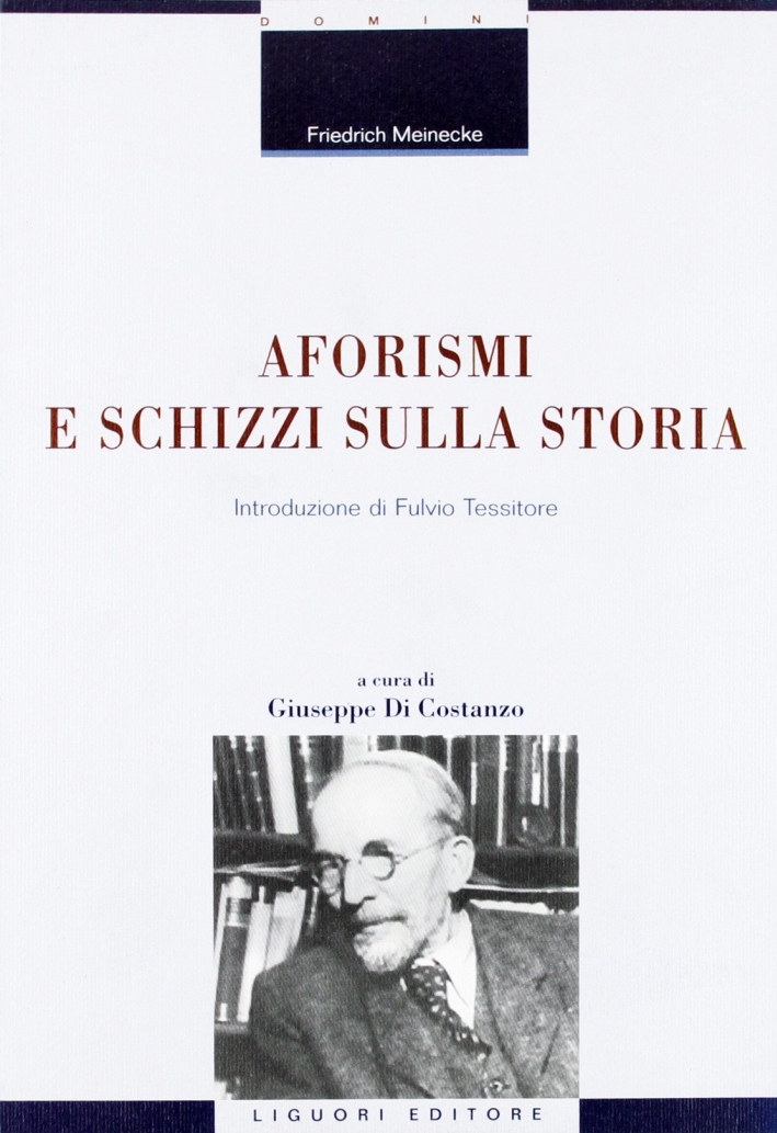 Aforismi e schizzi sulla storia Aforismi e schizzi sulla storia