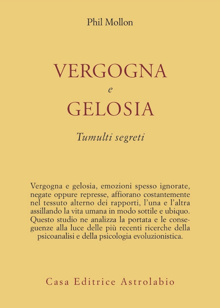 Vergogna e gelosia. Tumulti segreti Vergogna e gelosia. Tumulti segreti