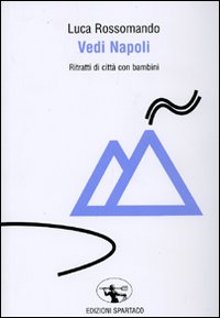 Vedi Napoli Vedi Napoli