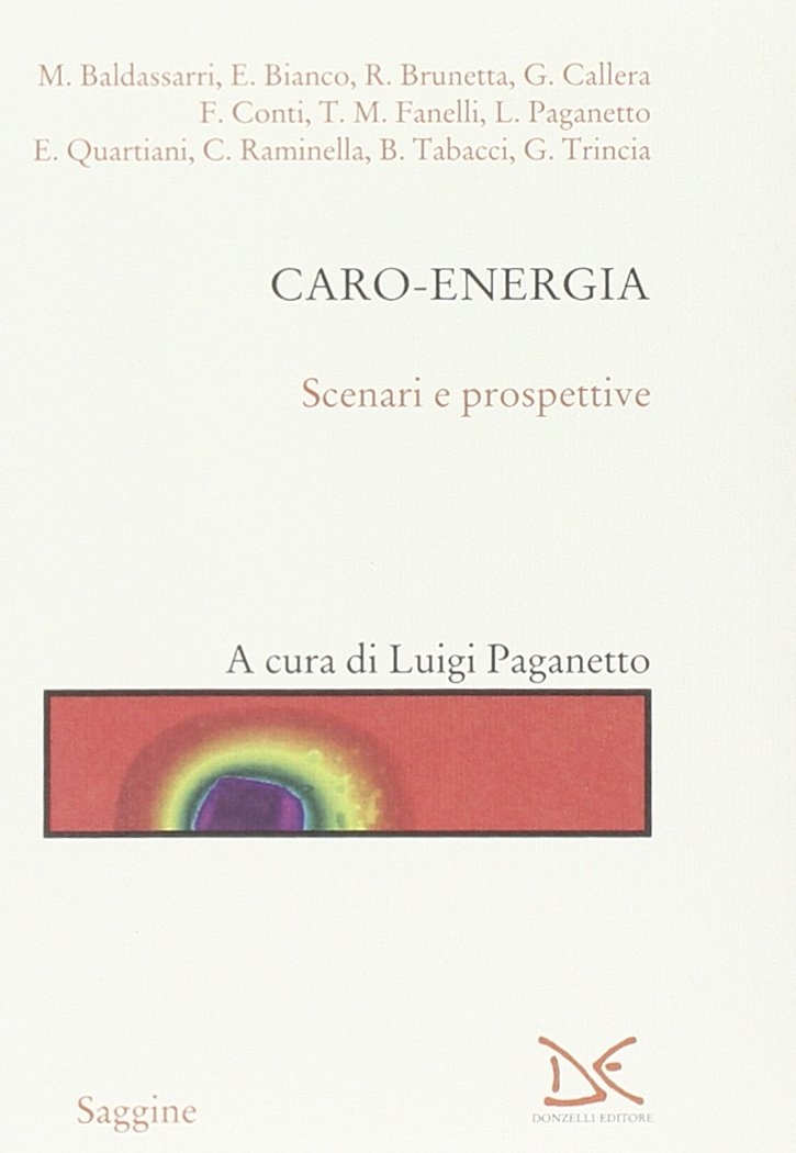 Caro-energia. Scenari e prospettive Caro-energia. Scenari e prospettive
