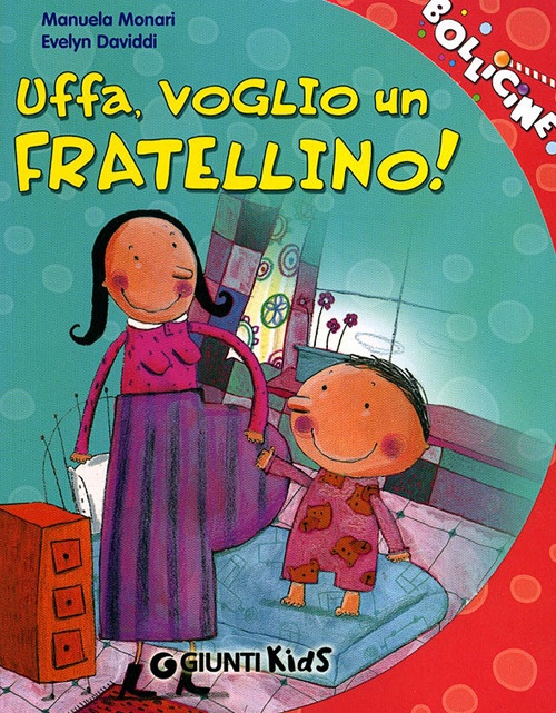 Uffa, voglio un fratellino Uffa, voglio un fratellino