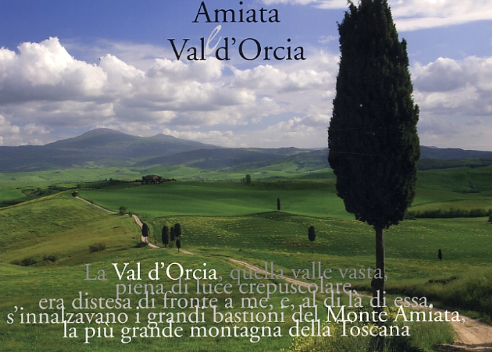 Amiata e Val d'Orcia Amiata e Val d'Orcia