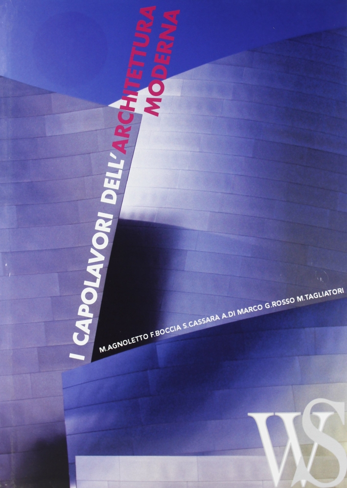 I Capolavori dell'Architettura Moderna I Capolavori dell'Architettura Moderna