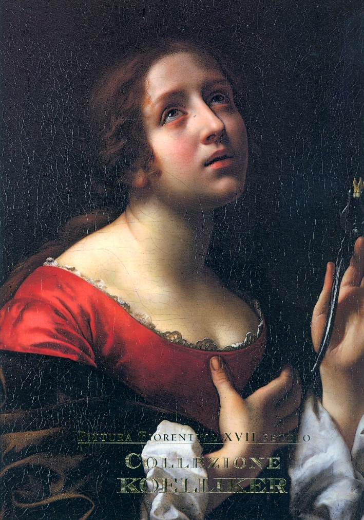 Pittura Fiorentina XVII Secolo Pittura Fiorentina XVII Secolo