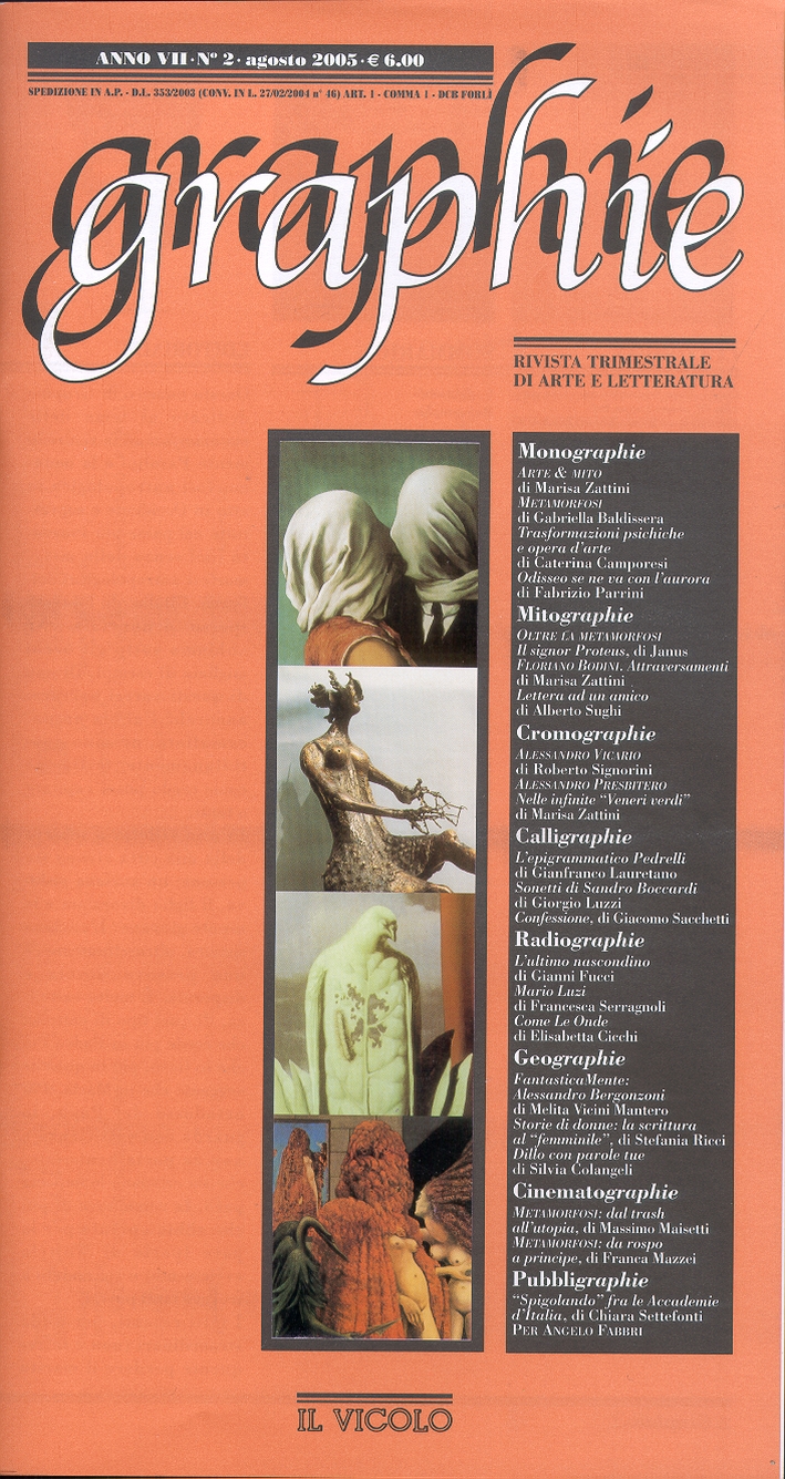 Graphie. Rivista di Arte e Letteratura Contemporanea. 7/2005. Anno VII Graphie. Rivista di Arte e Letteratura Contemporanea. 7/2005. Anno VII