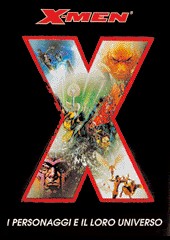 X-Men. I personaggi e il loro universo. Ediz. illustrata X-Men. I personaggi e il loro universo. Ediz. illustrata