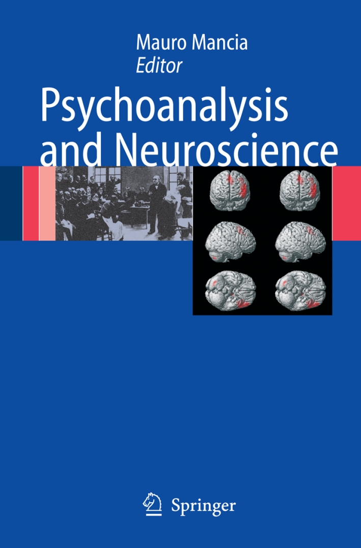 Psychoanalysis and neuroscience Psychoanalysis and neuroscience