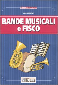 Bande musicali e fisco Bande musicali e fisco