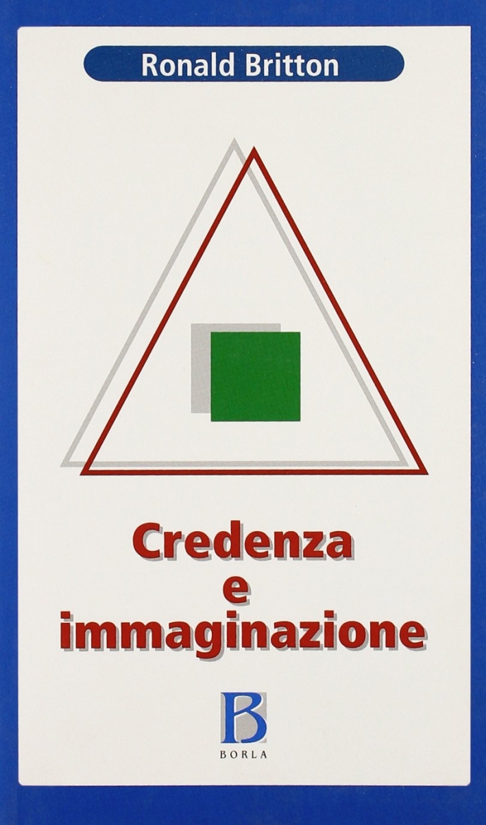 Credenza e immaginazione Credenza e immaginazione