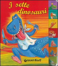 I sette dinosauri I sette dinosauri