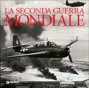 La seconda guerra mondiale La seconda guerra mondiale