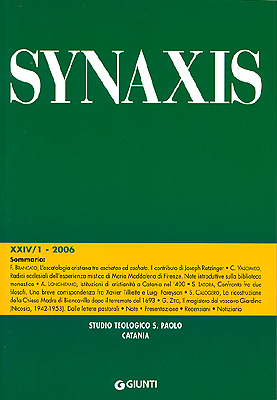 Quaderni di Synaxis XXIV/1 - 2006 - Quadrimestrale dello Studio Teologico s. Paolo di Catania Quaderni di Synaxis XXIV/1 - 2006 - Quadrimestrale dello Studio Teologico s. Paolo di Catania