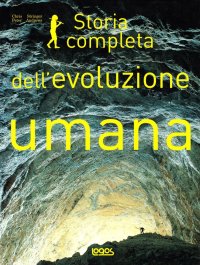 Storia completa dell'evoluzione umana