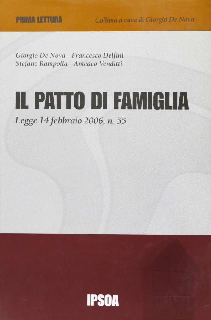 Il patto di famiglia Il patto di famiglia