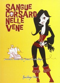Sangue corsaro nelle vene. Avventurose riscritture dalla "Jolanda" di Emilio Salgari