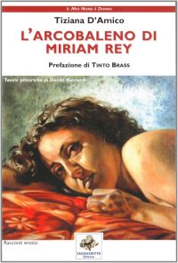 L'arcobaleno di Miriam Rey