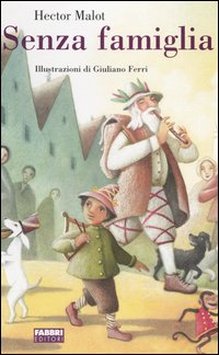 Senza famiglia. Ediz. illustrata Senza famiglia. Ediz. illustrata