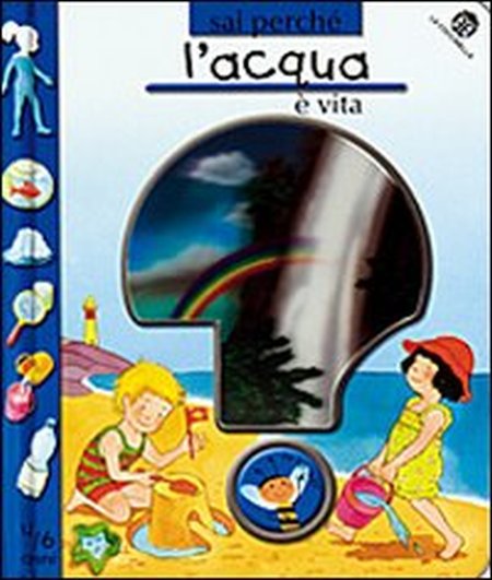 L'acqua è vita. Ediz. illustrata L'acqua è vita. Ediz. illustrata
