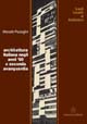 Architettura italiana negli anni 60 e seconda avanguardia Architettura italiana negli anni 60 e seconda avanguardia