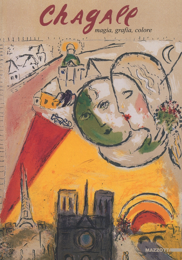 Chagall. Miró. Magia, grafia, colore Chagall. Miró. Magia, grafia, colore