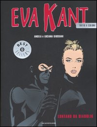 Eva Kant. Lontano da Diabolik Eva Kant. Lontano da Diabolik