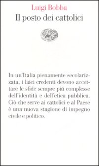 Il Posto dei cattolici Il Posto dei cattolici