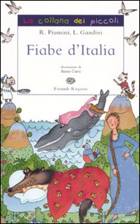 Fiabe d'Italia. Ediz. illustrata Fiabe d'Italia. Ediz. illustrata
