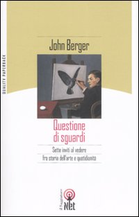 Questione di sguardi. Sette inviti al vedere fra storia dell'arte e quotidianità. Ediz. illustrata Questione di sguardi. Sette inviti al vedere fra storia dell'arte e quotidianità. Ediz. illustrata