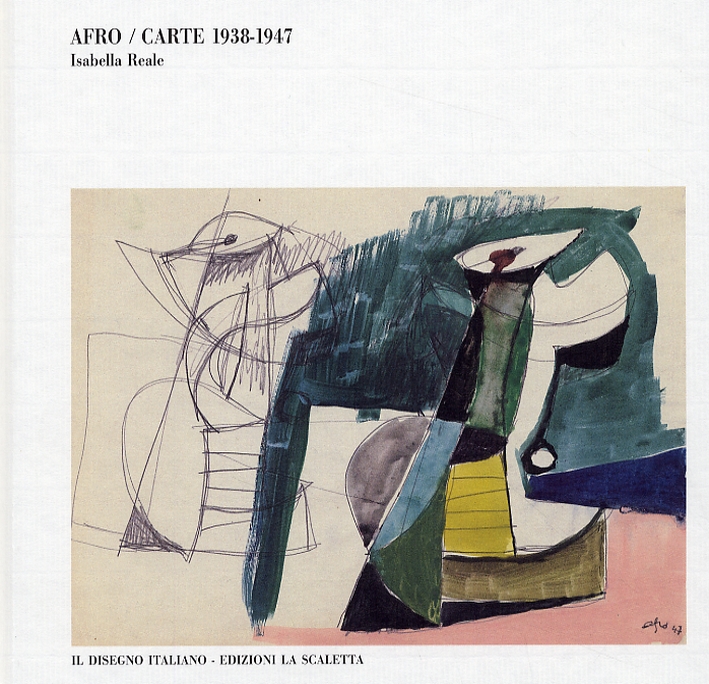 Afro. Carte 1938-1947. Disegni a calco, matite, carboncini, inchiostri, acquerelli e tempere Afro. Carte 1938-1947. Disegni a calco, matite, carboncini, inchiostri, acquerelli e tempere