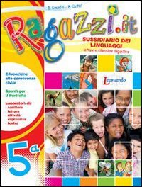Ragazzi.it. Per la 5ª classe elementare