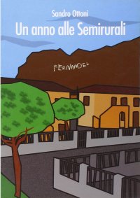 Un anno alle Semirurali