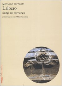 L'albero. Saggi sul romanzo L'albero. Saggi sul romanzo