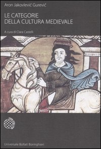 Le Categorie della cultura medievale Le Categorie della cultura medievale