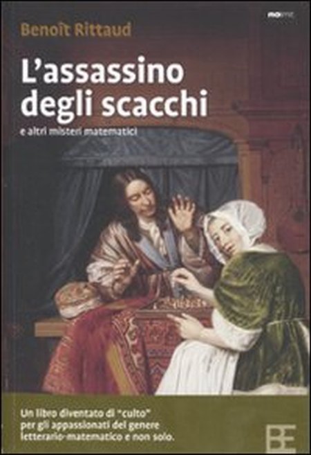 L'Assassino degli Scacchi e altri Misteri Matematici L'Assassino degli Scacchi e altri Misteri Matematici
