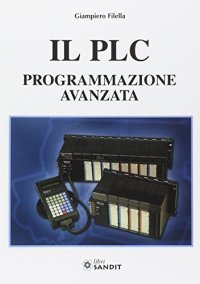 Il PLC. Programmazione avanzata
