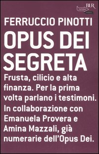 Opus Dei segreta Opus Dei segreta