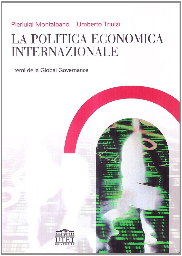 La Politica economica internazionale. Vol. 2 La Politica economica internazionale. Vol. 2