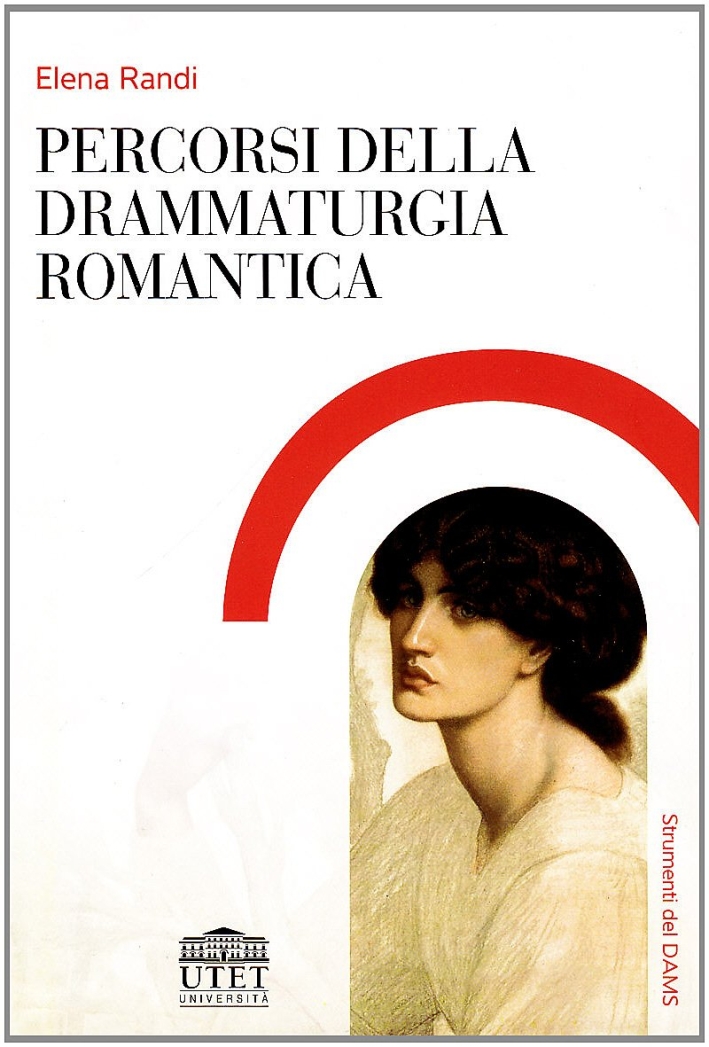 Percorsi della drammaturgia romantica Percorsi della drammaturgia romantica