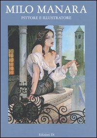 Milo Manara Pittore e Illustratore Milo Manara Pittore e Illustratore