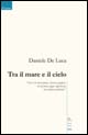 Tra il mare e il cielo Tra il mare e il cielo