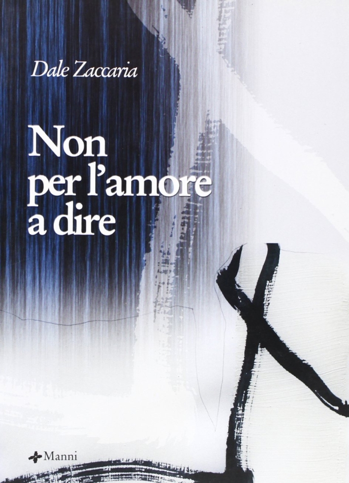 Non per l'amore a dire Non per l'amore a dire
