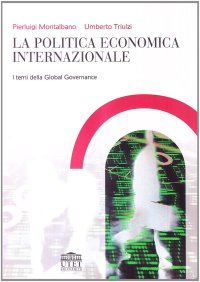 La Politica economica internazionale. Vol. 2